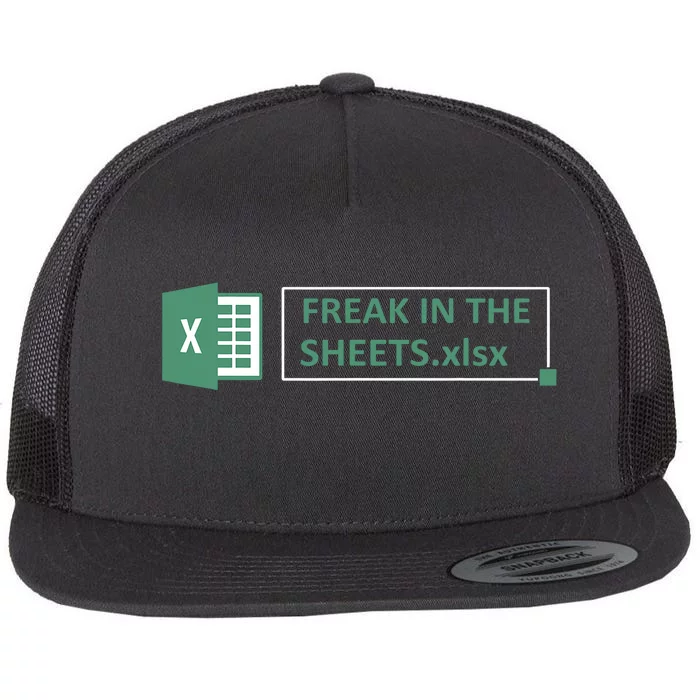 Freak In The Sheets Funny Excel Flat Bill Trucker Hat