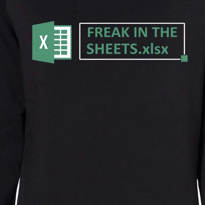 Freak In The Sheets Funny Excel Womens California Wash Sweatshirt