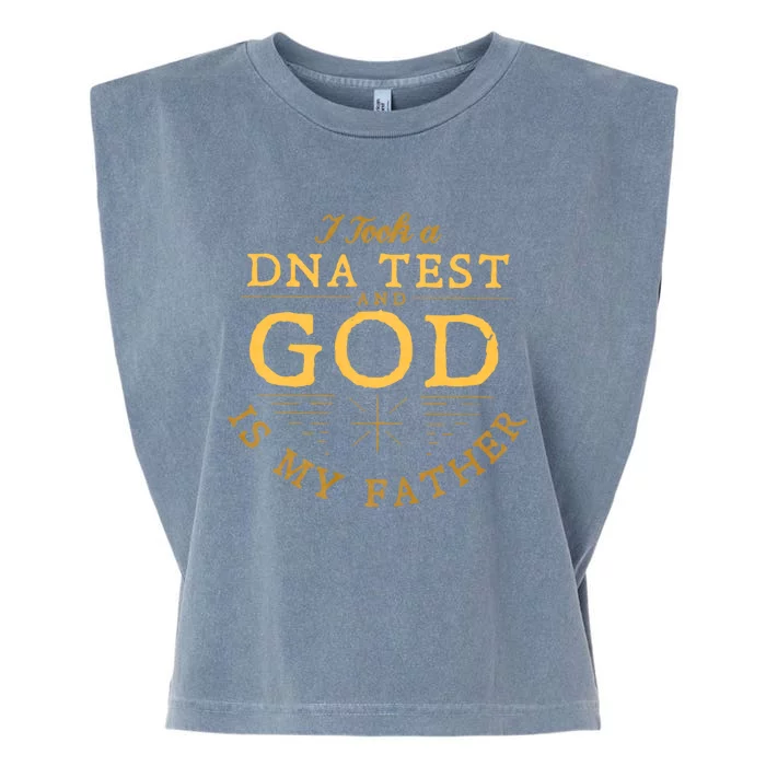 Funny I Took A Dna Test God Is My Father Garment-Dyed Women's Muscle Tee