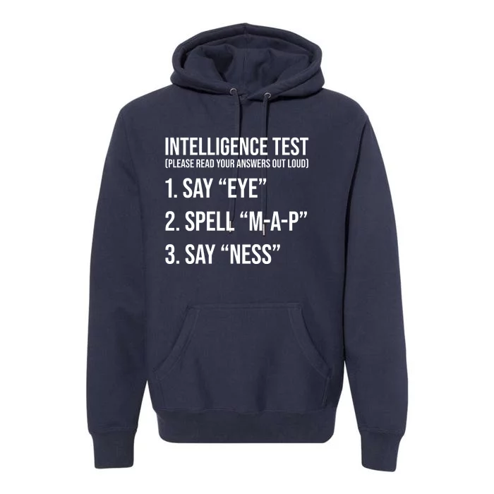 Funny Intelligence Test Premium Hoodie