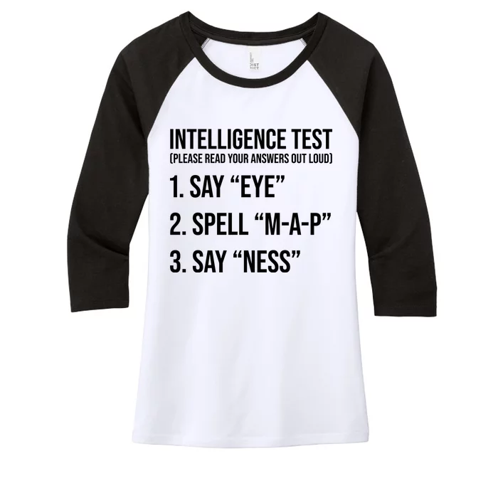 Funny Intelligence Test Women's Tri-Blend 3/4-Sleeve Raglan Shirt