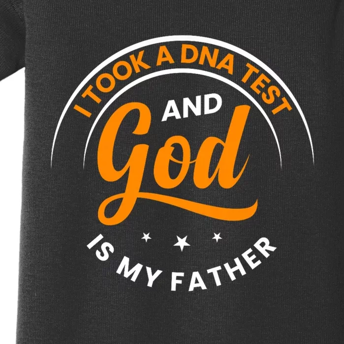 Funny I Took A Dna Test God Is My Father Jesus Christian Baby Bodysuit