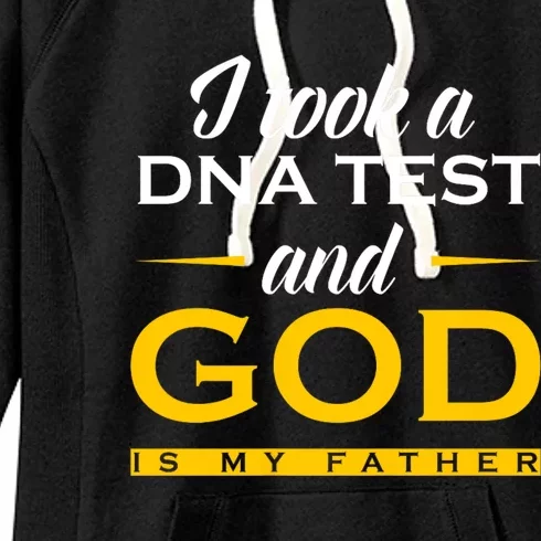 Funny I Took A Dna Test God Is My Father Jesus Christian Women's Fleece Hoodie