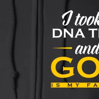 Funny I Took A Dna Test God Is My Father Jesus Christian Full Zip Hoodie