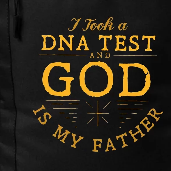 Funny I Took A Dna Test God Is My Father Jesus Christian Daily Commute Backpack