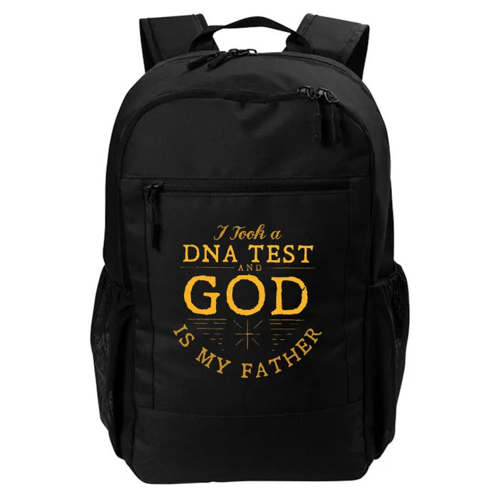 Funny I Took A Dna Test God Is My Father Jesus Christian Daily Commute Backpack