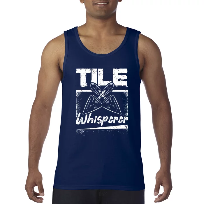 Flooring Installer Tile Whisperer Tank Top