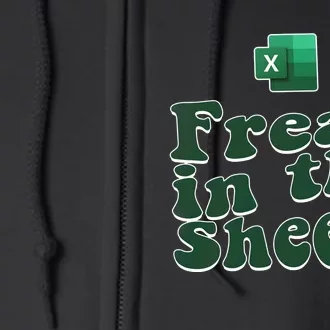 Freak In The Sheets Funny Accountant Excel Full Zip Hoodie