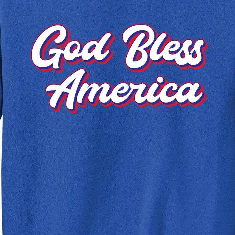 Fun Inspirational Tee God Bless America Usa Religious Us Gift Tall Sweatshirt