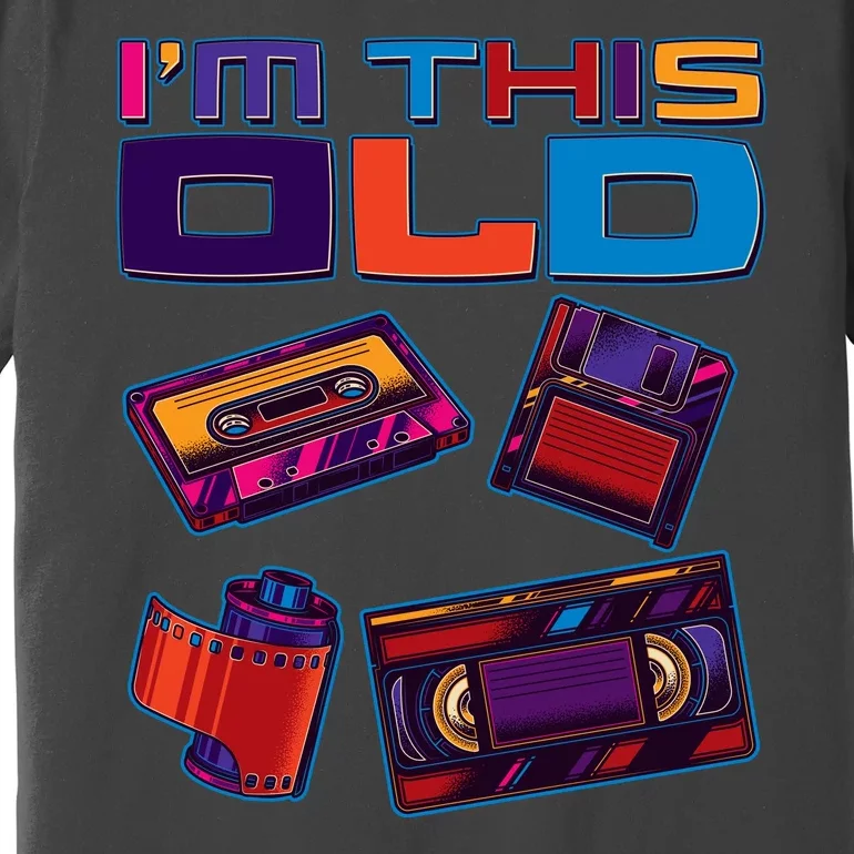 Funny I'm This Old Retro Media Technology Premium T-Shirt