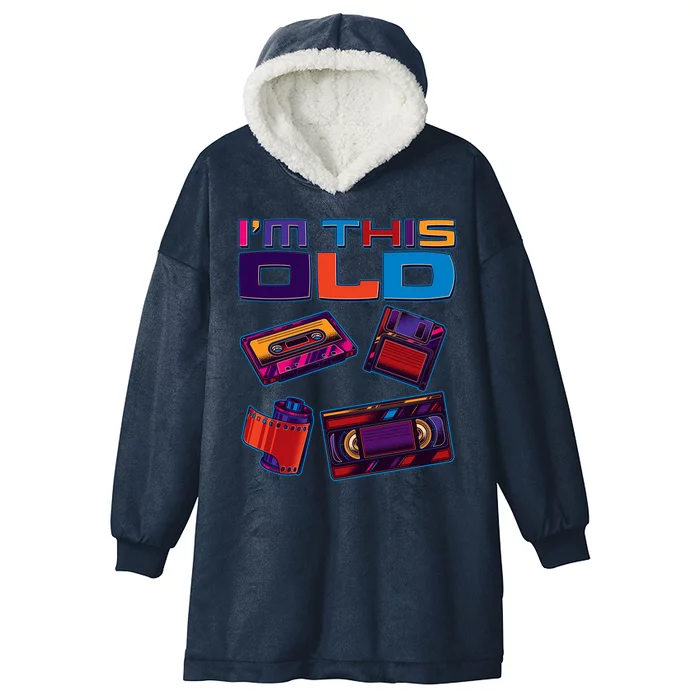 Funny I'm This Old Retro Media Technology Hooded Wearable Blanket