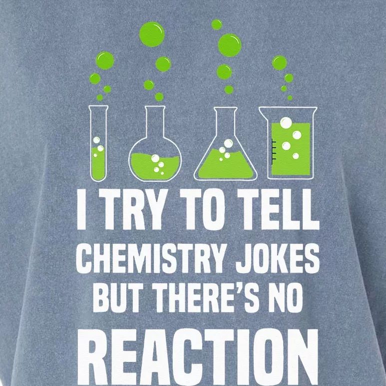 Funny I Try To Tell Chemistry Jokes But There Is No Reaction Garment-Dyed Women's Muscle Tee