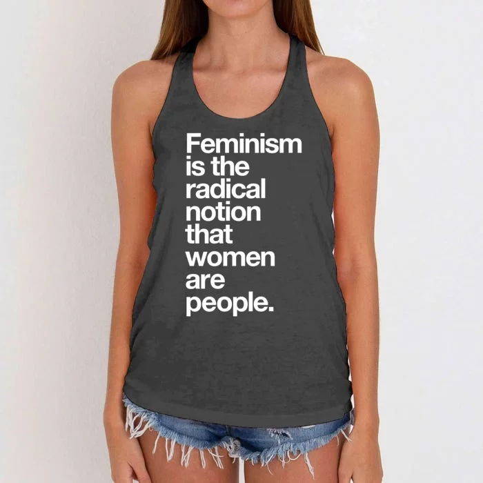 Feminism Is The Radical Notion That Women Are People Women's Knotted Racerback Tank