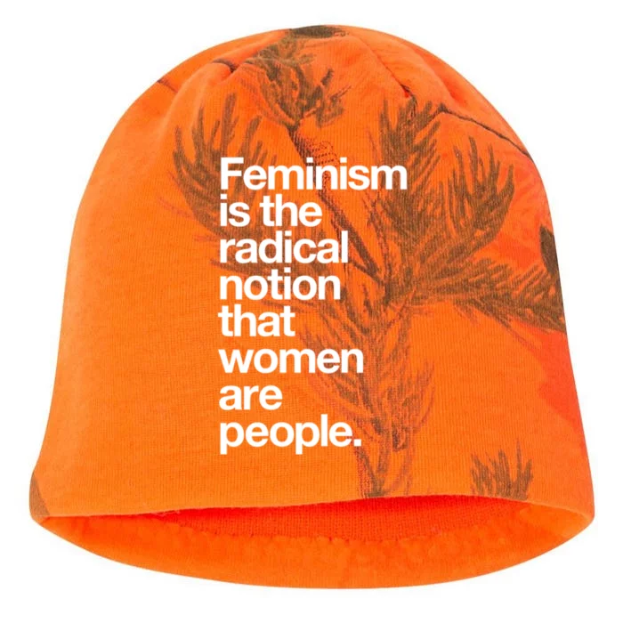 Feminism Is The Radical Notion That Women Are People Kati - Camo Knit Beanie