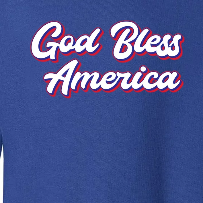 Fun Inspirational Tee God Bless America Usa Religious Us Cute Gift Toddler Sweatshirt