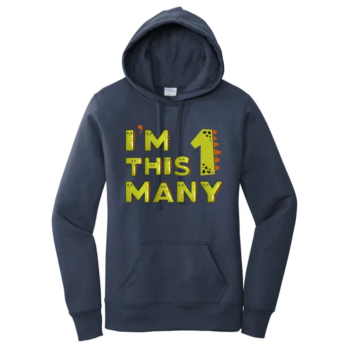 Funny Im This Many 1st Birthday Dinosaur Gift Women's Pullover Hoodie