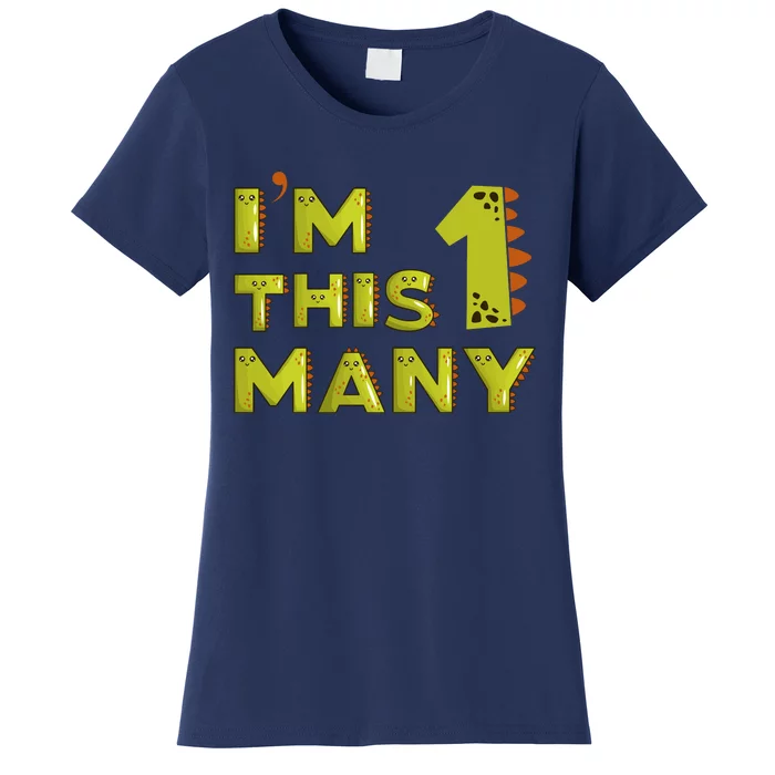 Funny Im This Many 1st Birthday Dinosaur Gift Women's T-Shirt