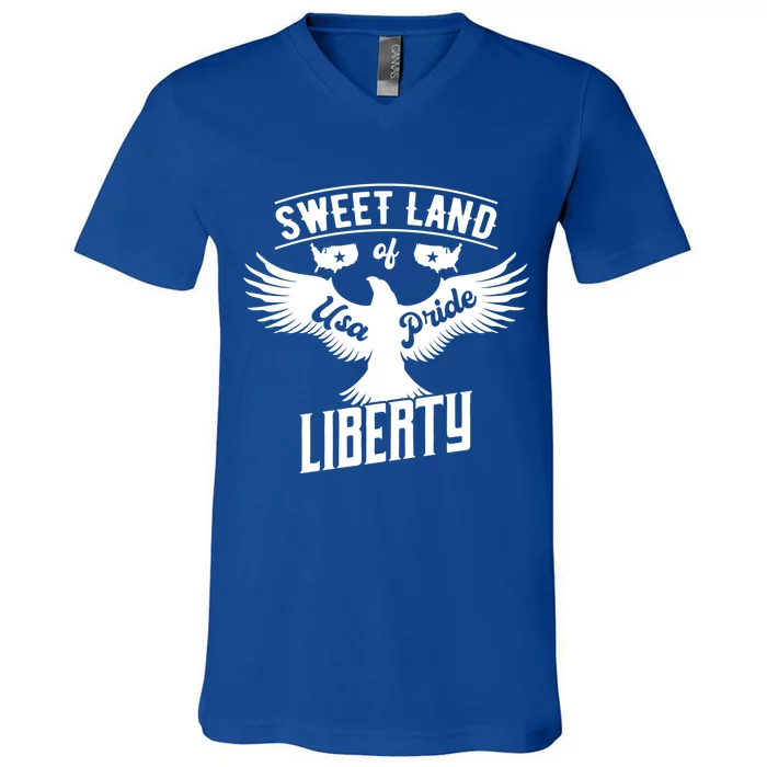 Fun Inspirational Tee Sweet Land Of Liberty Usa Pride Great Gift V-Neck T-Shirt