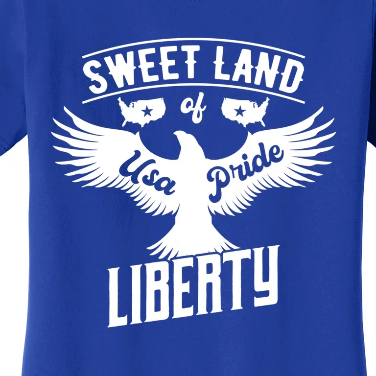 Fun Inspirational Tee Sweet Land Of Liberty Usa Pride Great Gift Women's T-Shirt