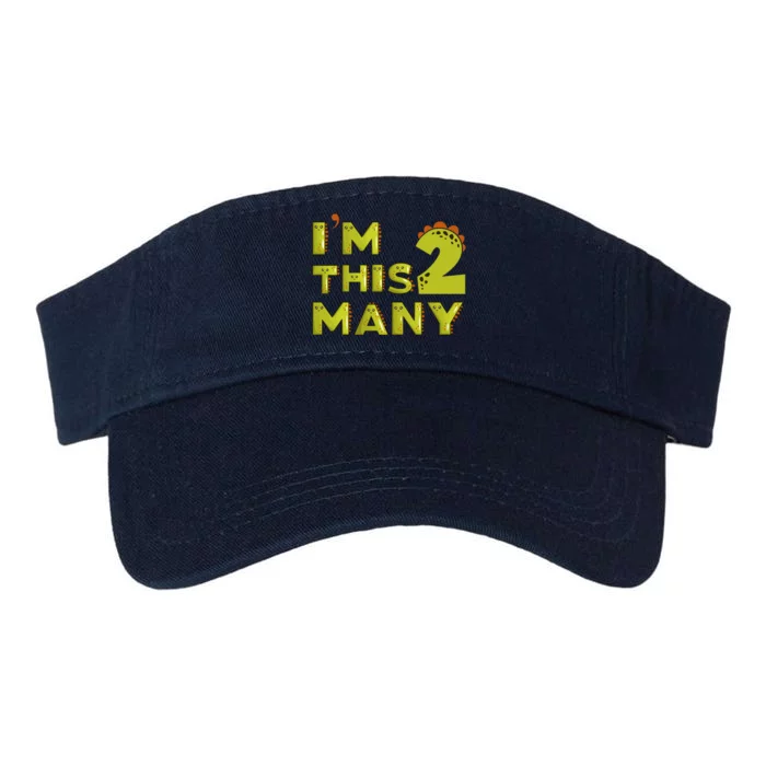 Funny Im This Many 2nd Birthday Dinosaur Gift Valucap Bio-Washed Visor