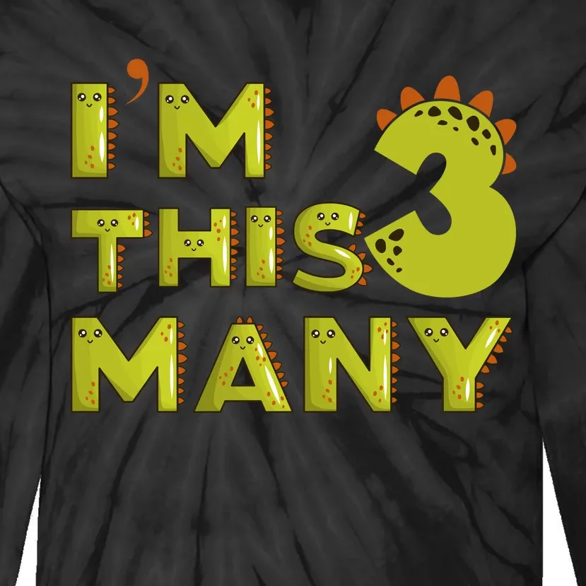 Funny Im This Many 3rd Birthday Dinosaur Gift Tie-Dye Long Sleeve Shirt