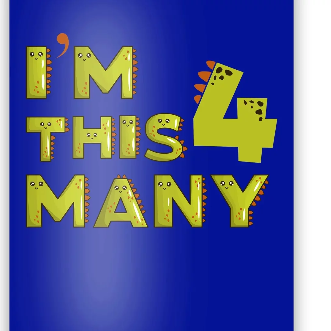 Funny Im This Many 4th Birthday Dinosaur Gift Poster