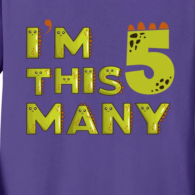 Funny Im This Many 5th Birthday Dinosaur Gift Kids Long Sleeve Shirt