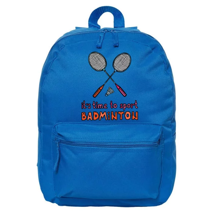 Funny It's Time To Sport Badminton Shuttlecock Birdie Gift 16 in Basic Backpack