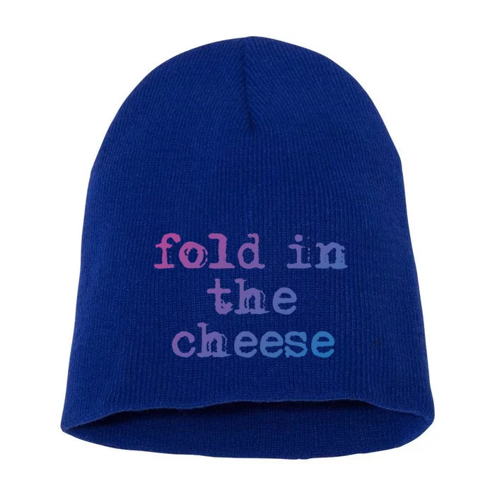 Fold In The Cheese Gift Short Acrylic Beanie