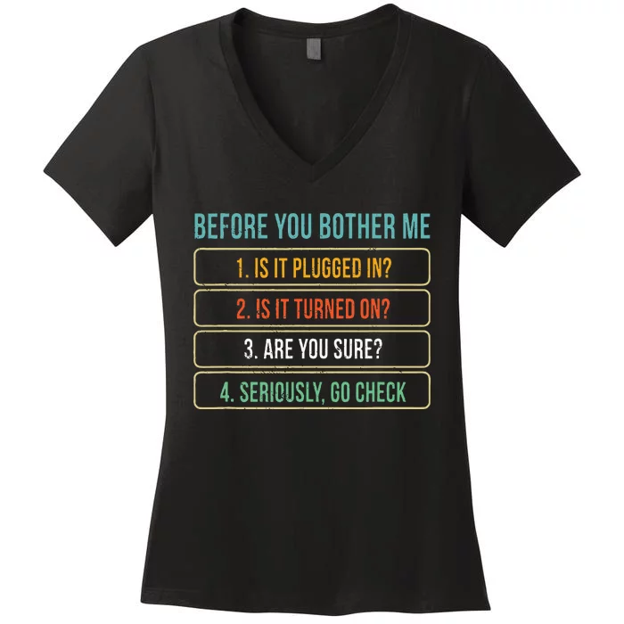 Funny Information Technology Tech Technical Support Gift Women's V-Neck T-Shirt