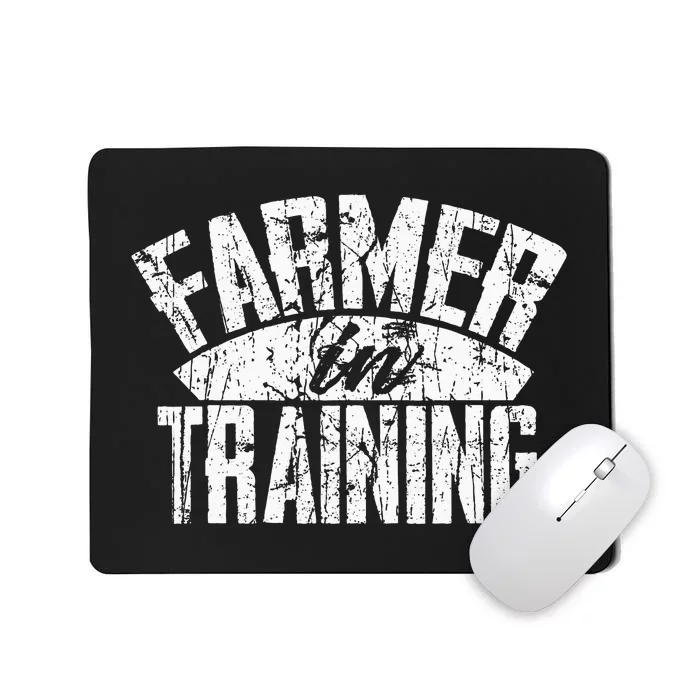 Farmer In Training Farmer Gift Mousepad