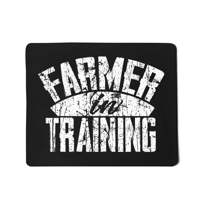 Farmer In Training Farmer Gift Mousepad