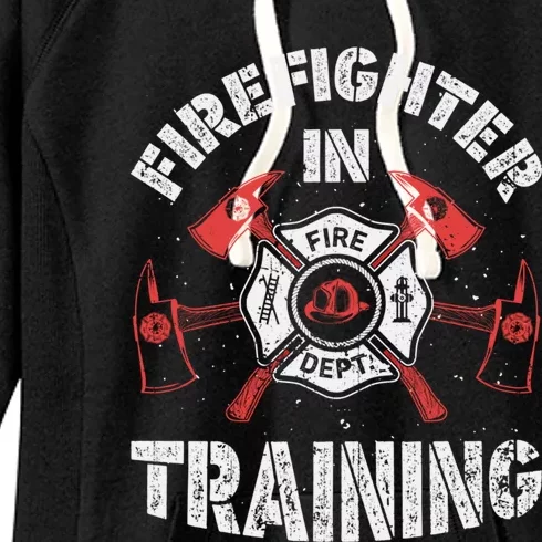 Firefighter In Training Funny Fire Firefighting Funny Gift Gift Women's Fleece Hoodie