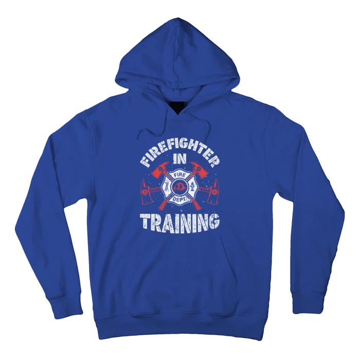 Firefighter In Training Funny Fire Firefighting Funny Gift Gift Hoodie