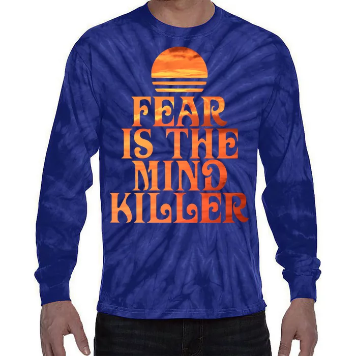 Fear Is The Mind Killer Tie-Dye Long Sleeve Shirt