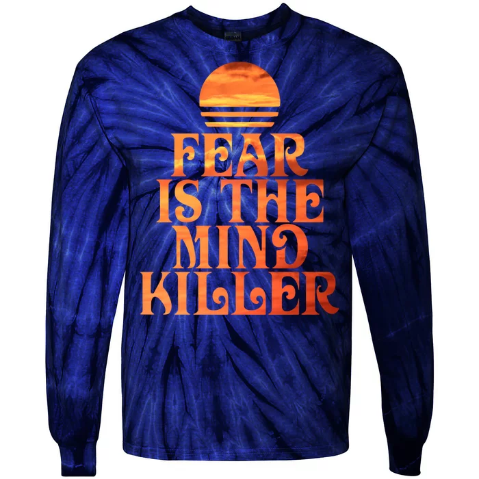 Fear Is The Mind Killer Tie-Dye Long Sleeve Shirt