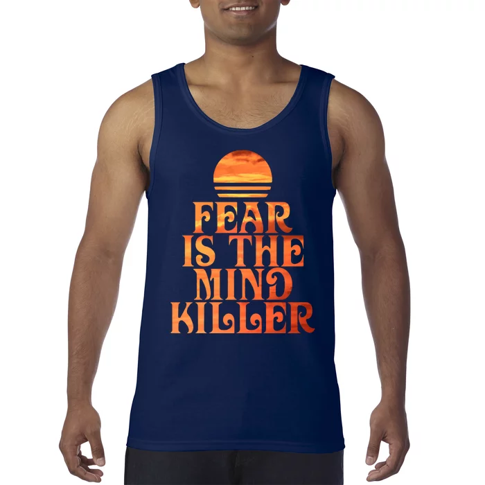 Fear Is The Mind Killer Tank Top