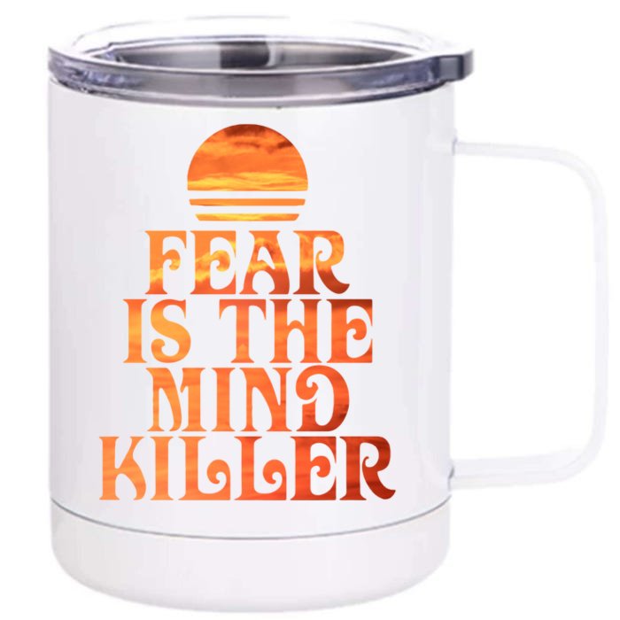 Fear Is The Mind Killer Front & Back 12oz Stainless Steel Tumbler Cup