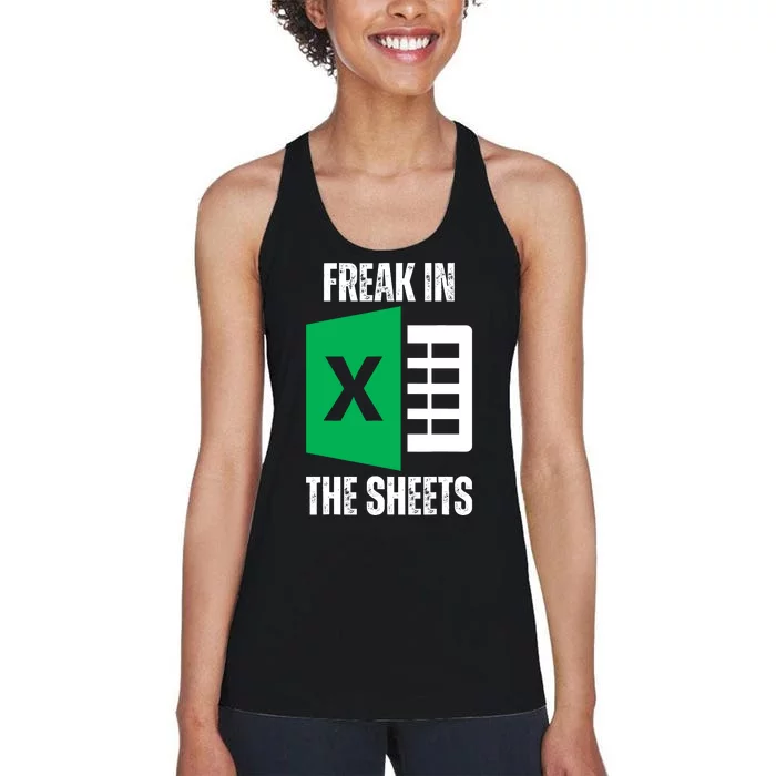 Freak In The Sheets Excel Spreadsheet Funny Office Jokes Women's Racerback Tank