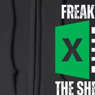 Freak In The Sheets Excel Spreadsheet Funny Office Jokes Full Zip Hoodie