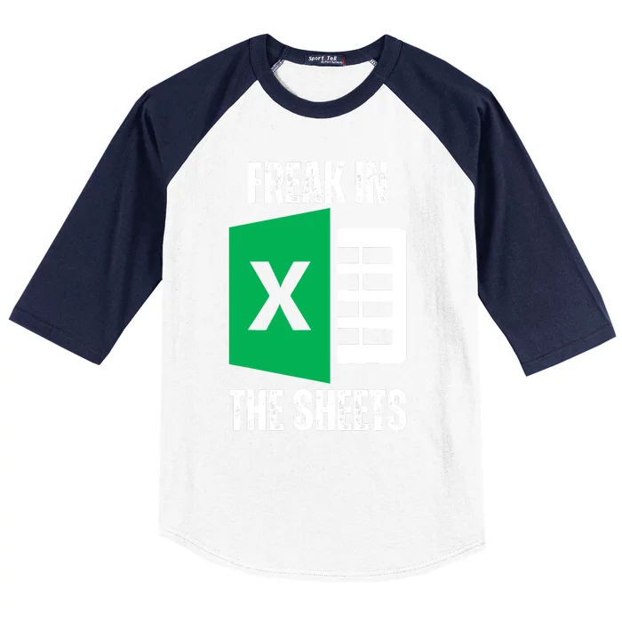 Freak In The Sheets Excel Spreadsheet Funny Office Jokes Baseball Sleeve Shirt