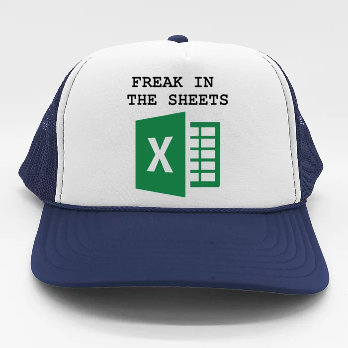 Freak In The Excel Sheets Trucker Hat