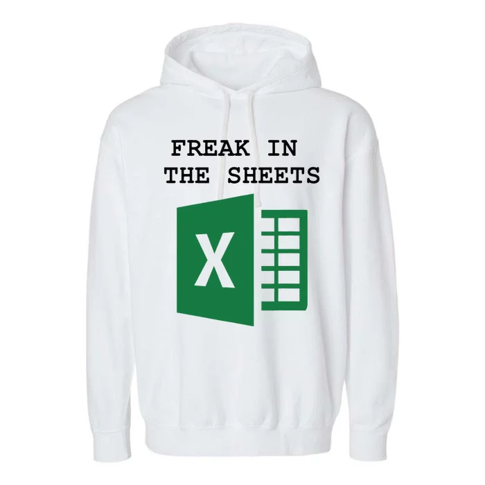 Freak In The Excel Sheets Garment-Dyed Fleece Hoodie