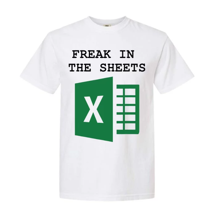 Freak In The Excel Sheets Garment-Dyed Heavyweight T-Shirt