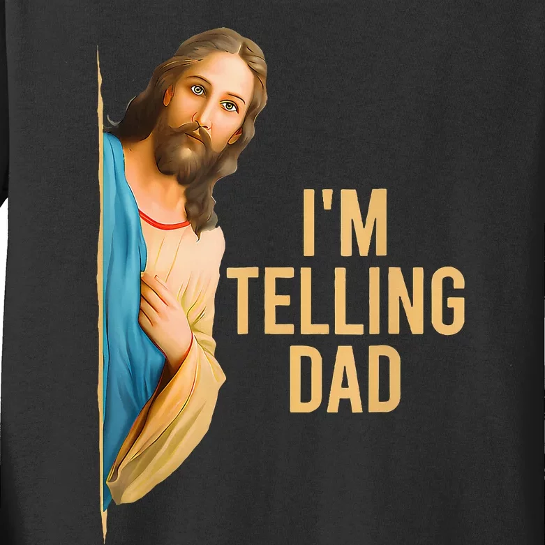 Funny IM Telling Dad Jesus Meme Kids Long Sleeve Shirt