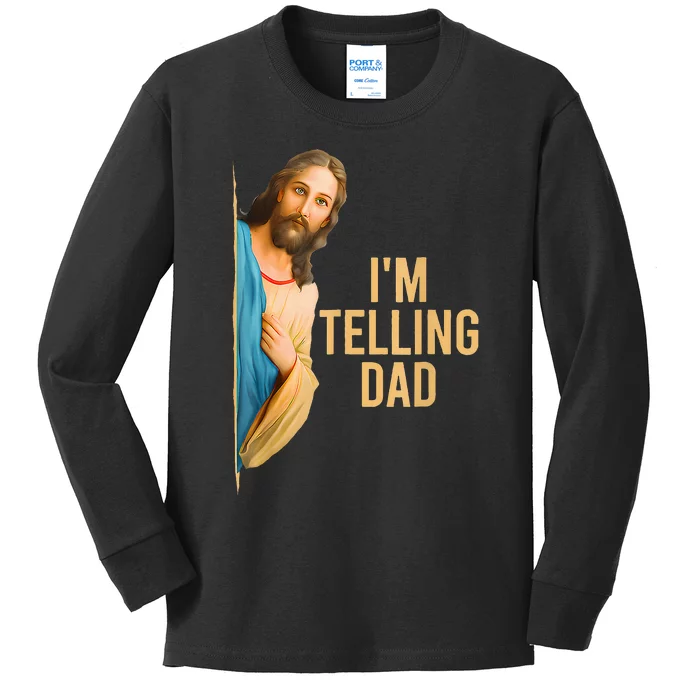 Funny IM Telling Dad Jesus Meme Kids Long Sleeve Shirt