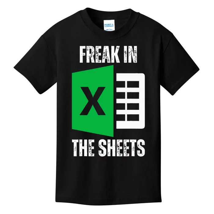 Freak In The Sheets Excel Spreadsheet Funny Office Jokes Kids T-Shirt