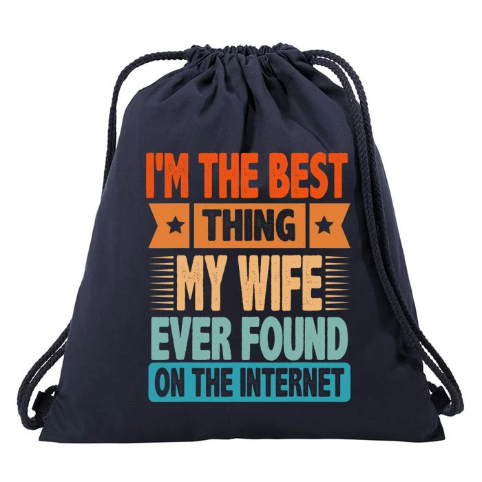 Funny I'm The Best Thing Sarcastic Husband Dad Drawstring Bag