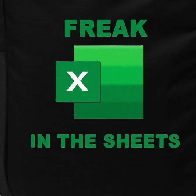 Freak In The Excel Sheets Impact Tech Backpack