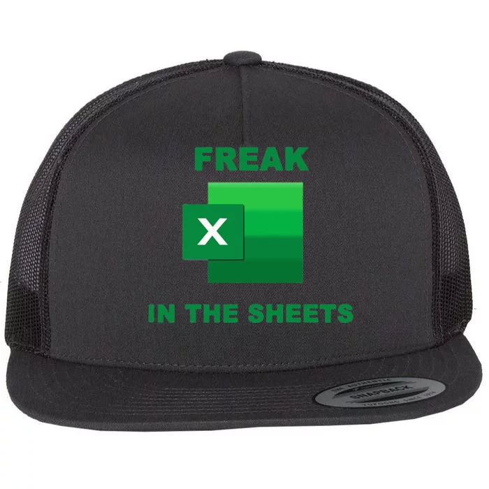 Freak In The Excel Sheets Flat Bill Trucker Hat